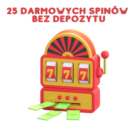 25 Darmowych Spinów bez Depozytu