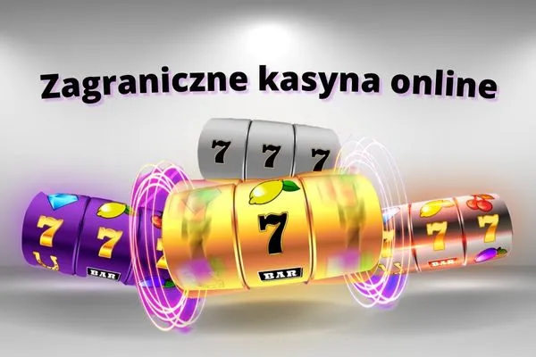 Zagraniczne kasyna online 