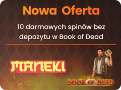 Maneki bonus bez depozytu 10 free spinów