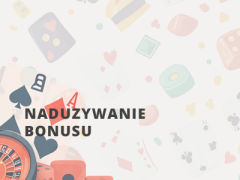 Nadużycia bonusów w kasynach online