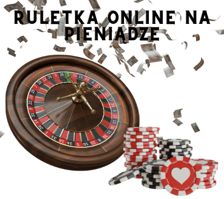 ruletka online na pieniądze