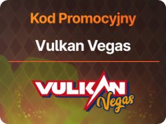 Vulkan Vegas Kod Promocyjny 2024